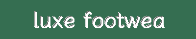 Premium Footwear for Every Occasion | Luxe Footwear Boutique